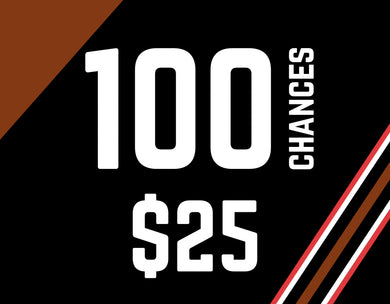 100 chances for $25